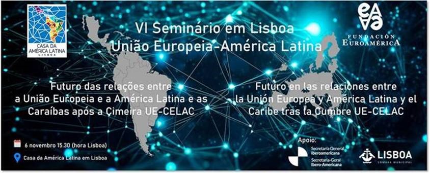 Seminário "O Futuro nas relações entre a União Europeia e a América Latina e as Caraíbas após a Cimeira UE-CELAC