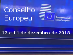 Conselho Europeu de 13 e 14 de dezembro de 2018
