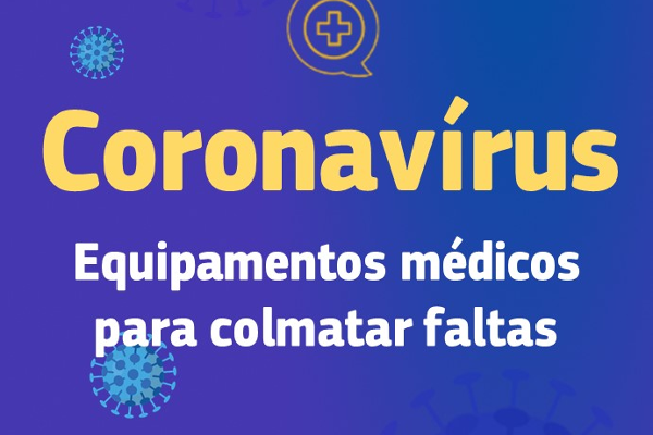 Coronavírus: Equipamentos médicos para colmatar faltas